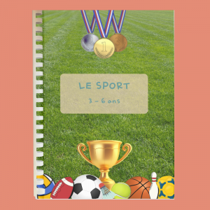 Livret d'activités 3 - 6 ans : LE SPORT